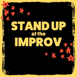 Stand Up at The Improv