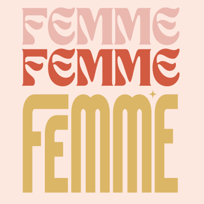 Femme, Femme, Femme_Print_Ready-02