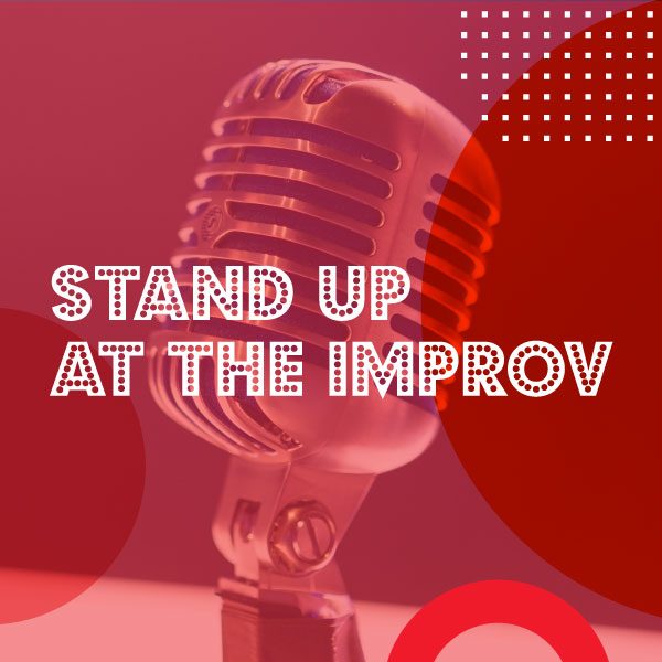 Stand up at The Improv